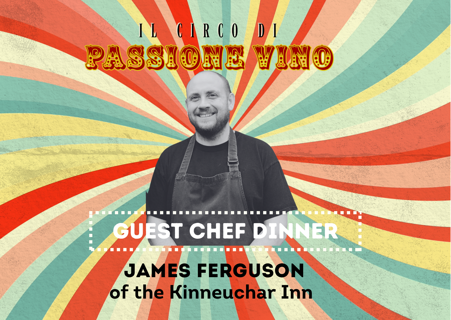 Chef Guest Dinner – James Ferguson