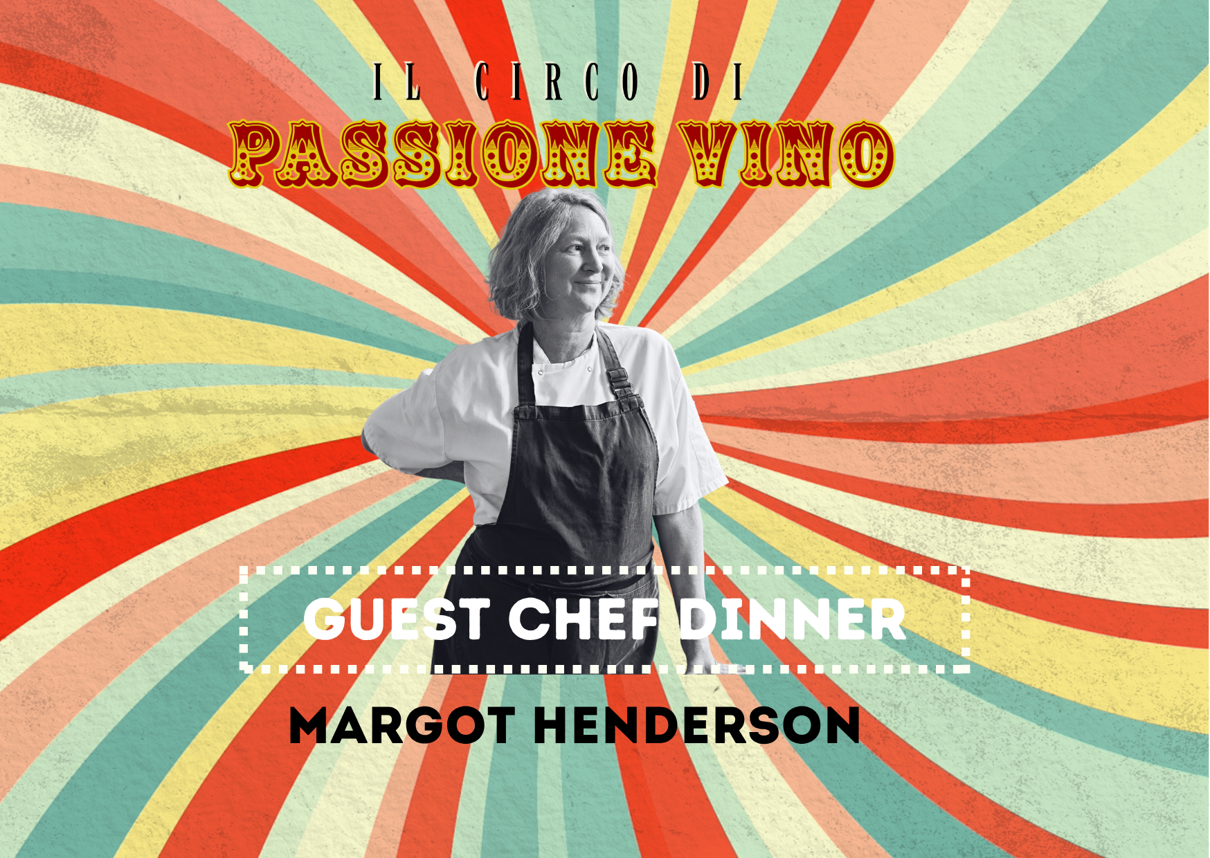 Chef Guest Dinner – Margot Henderson